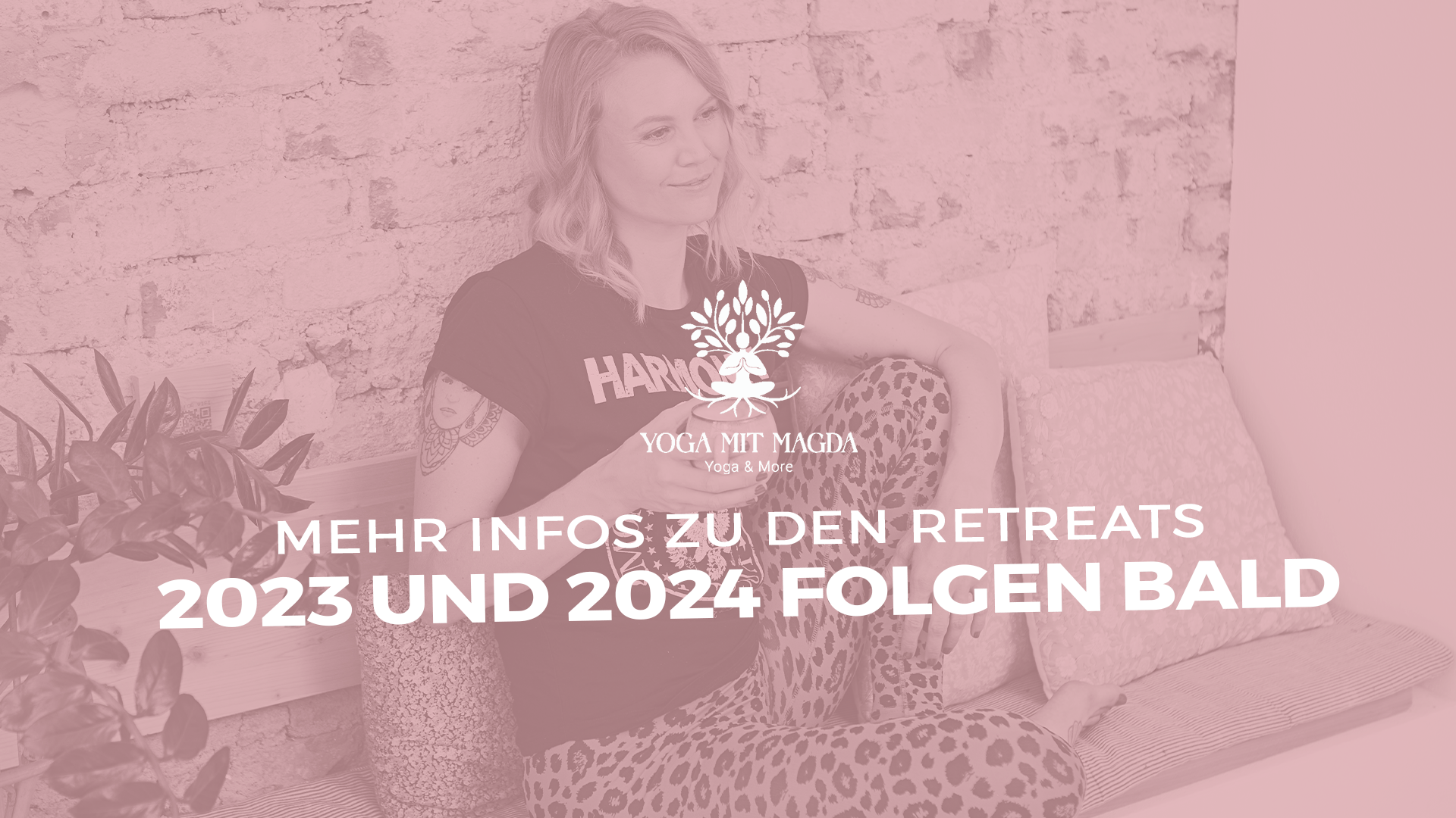 mehr Infos zu den Retreats 2023 und 2024 folgen bald �� – Yoga mit Magda